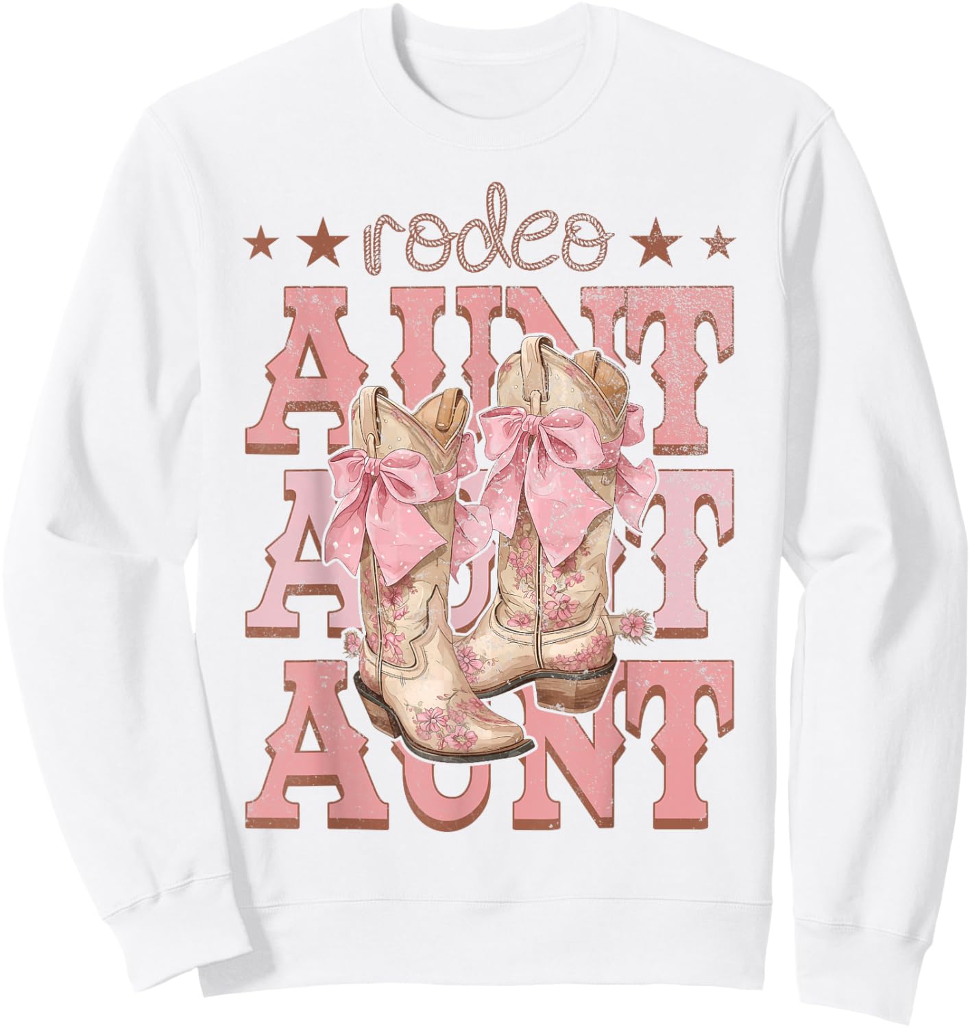 Rodeo Aunt Pink Boots Coquette Cow-Girl Birthday Party Sweatshirt - Sweatshirt | White