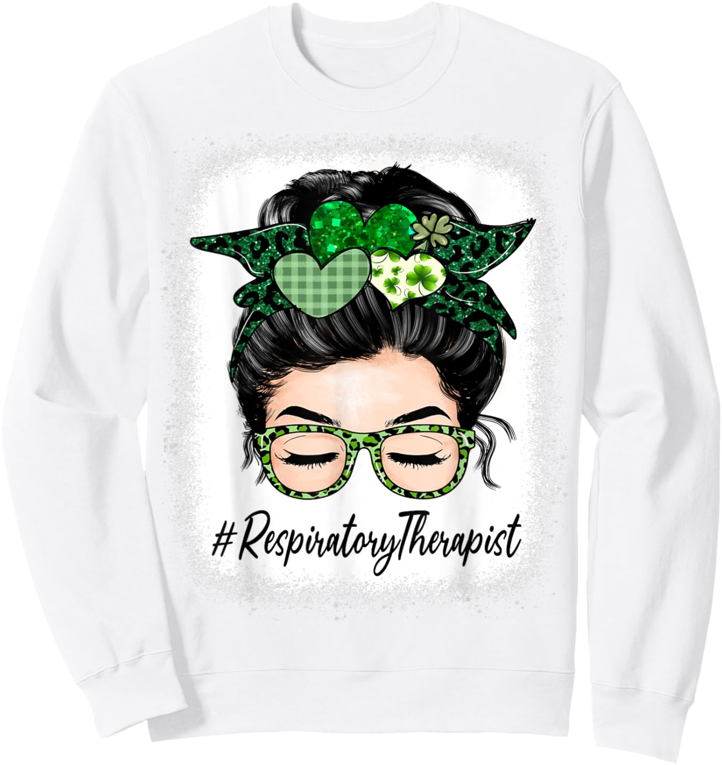 Respiratory Therapist Messy Bun St Patrick's Day Shamrock Sweatshirt - Sweatshirt | White