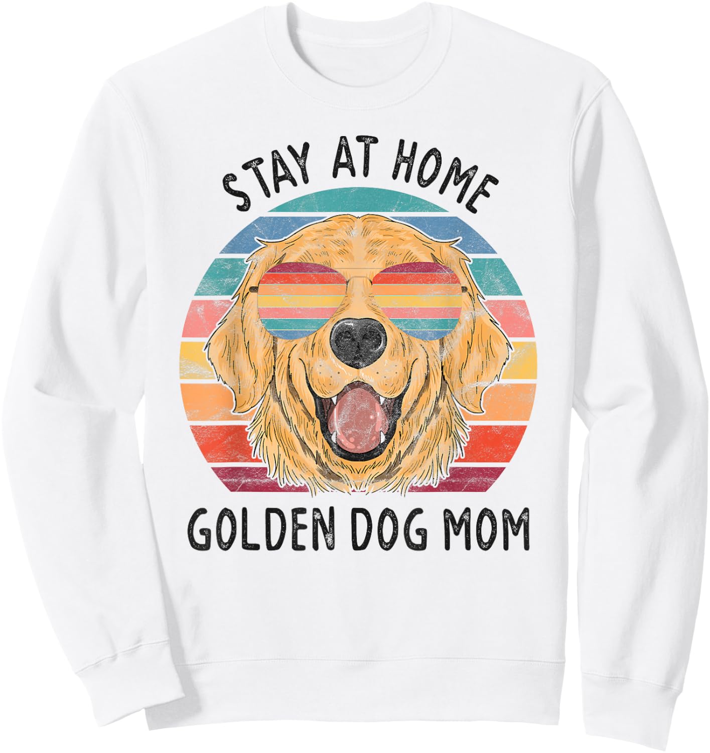 Stay at Home Golden Retriever Dog Mom Men Women Sweatshirt - Sweatshirt | White