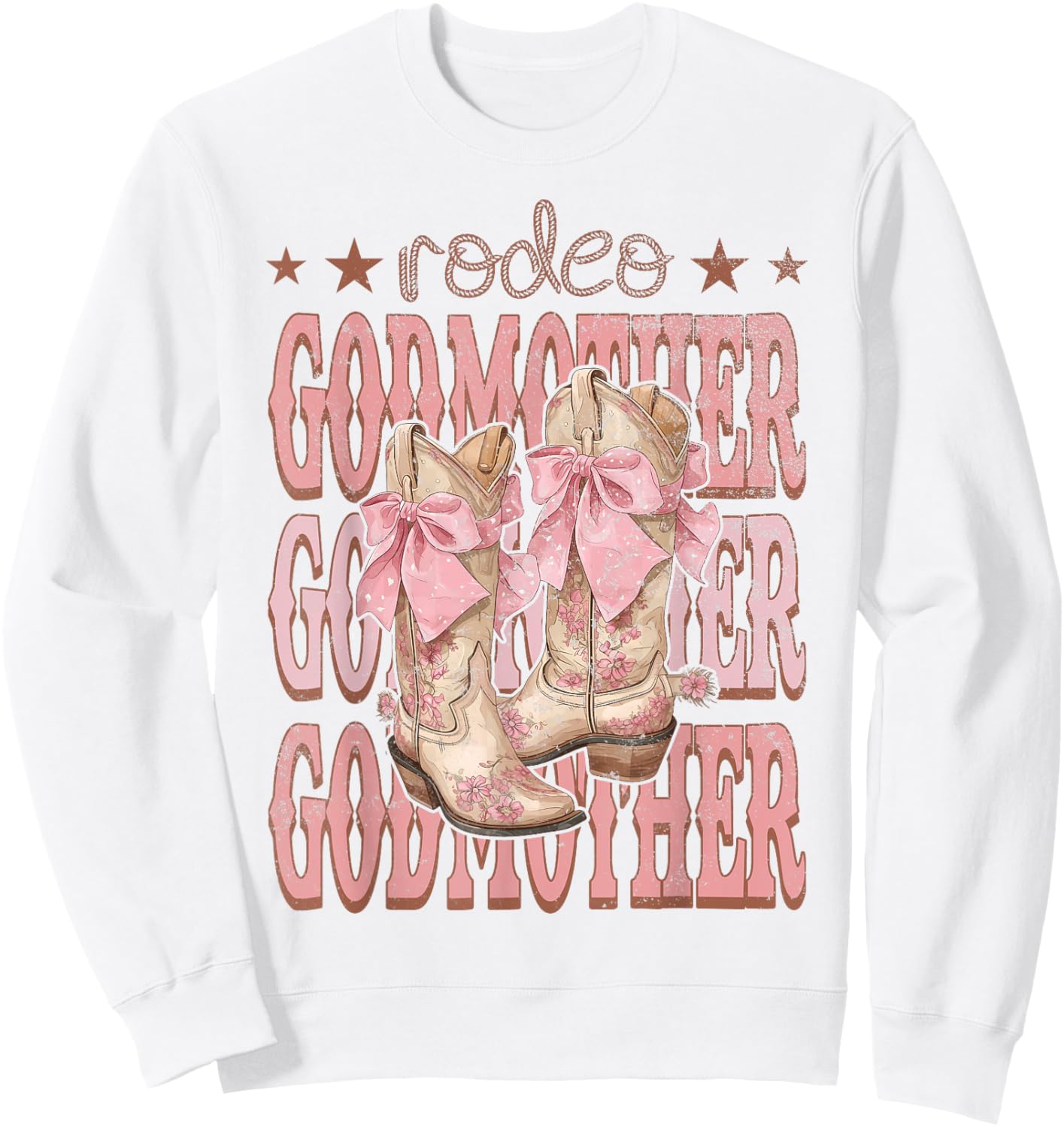 Rodeo GodMother Pink Boots Coquette Cow-Girl Birthday Party Sweatshirt - Sweatshirt | White