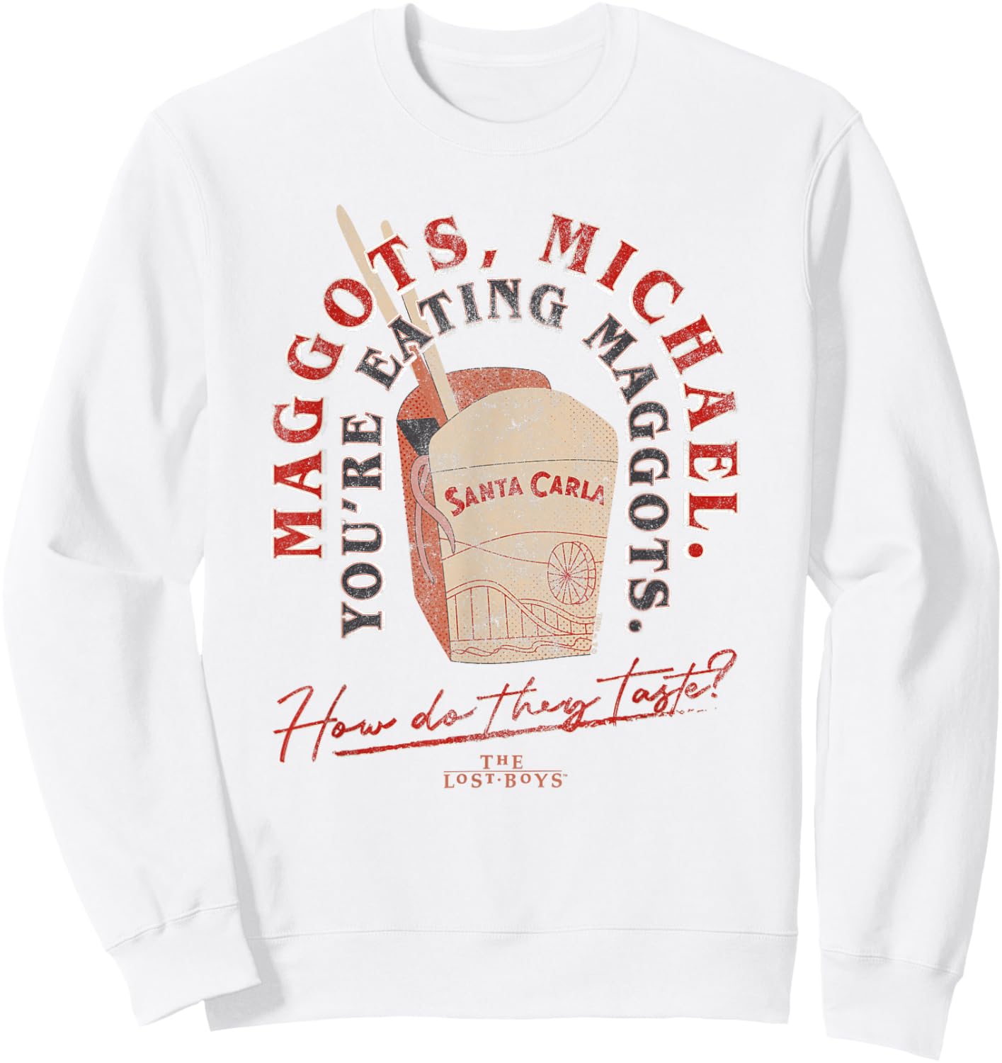 The Lost Boys You're Eating Maggots Sweatshirt - Sweatshirt | White