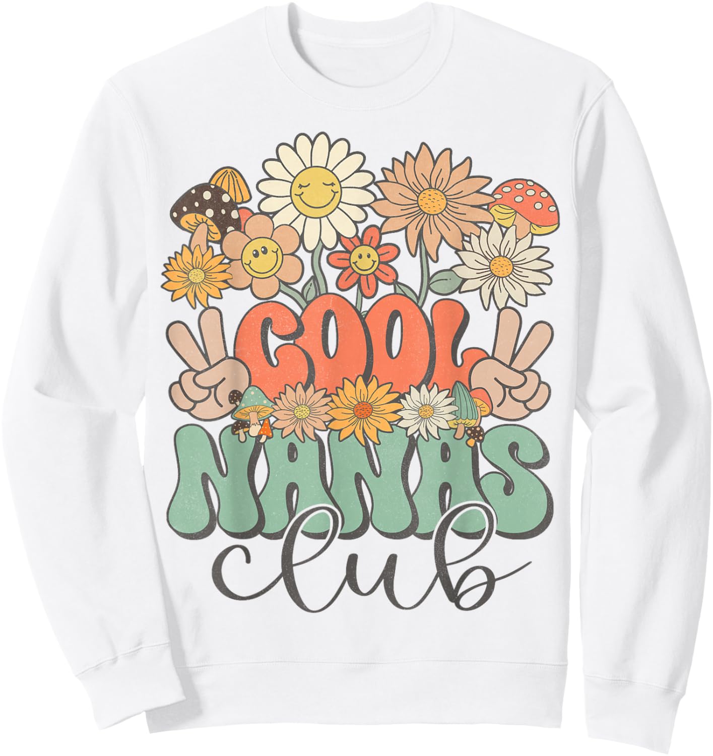 Matching Family Cool Nanas Club Groovy Retro Floral Nana Sweatshirt - Sweatshirt | White