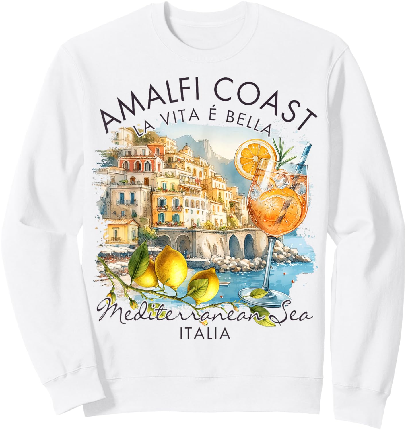 Amalfi Coast Italy Travel Trip Vacation Mediterranean Sea Sweatshirt - Sweatshirt | White