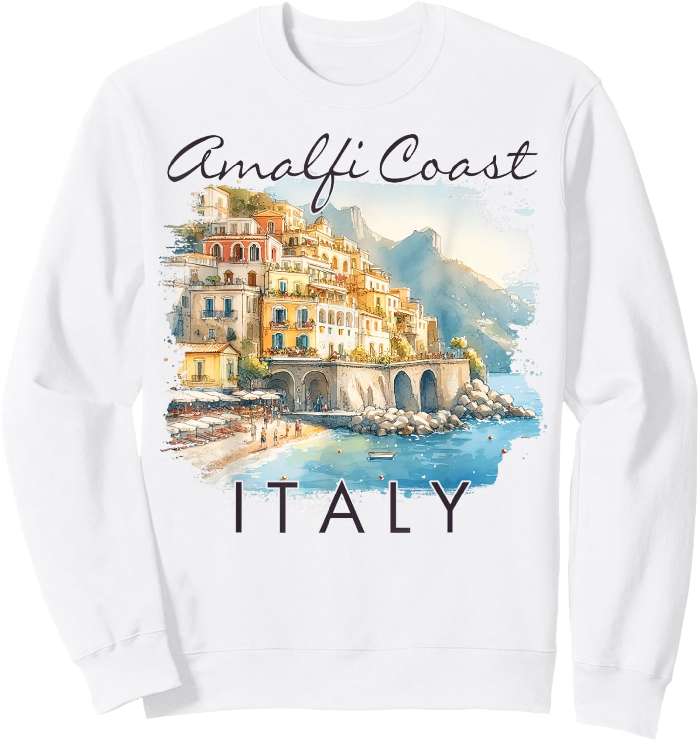 Amalfi Coast Italy Travel Vacation Meet Me In Amalfi Coast Sweatshirt - Sweatshirt | White