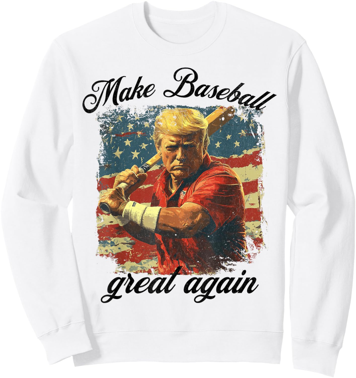 Make Baseball Great Again Funny Baseball Men Women American Sweatshirt - Sweatshirt | White