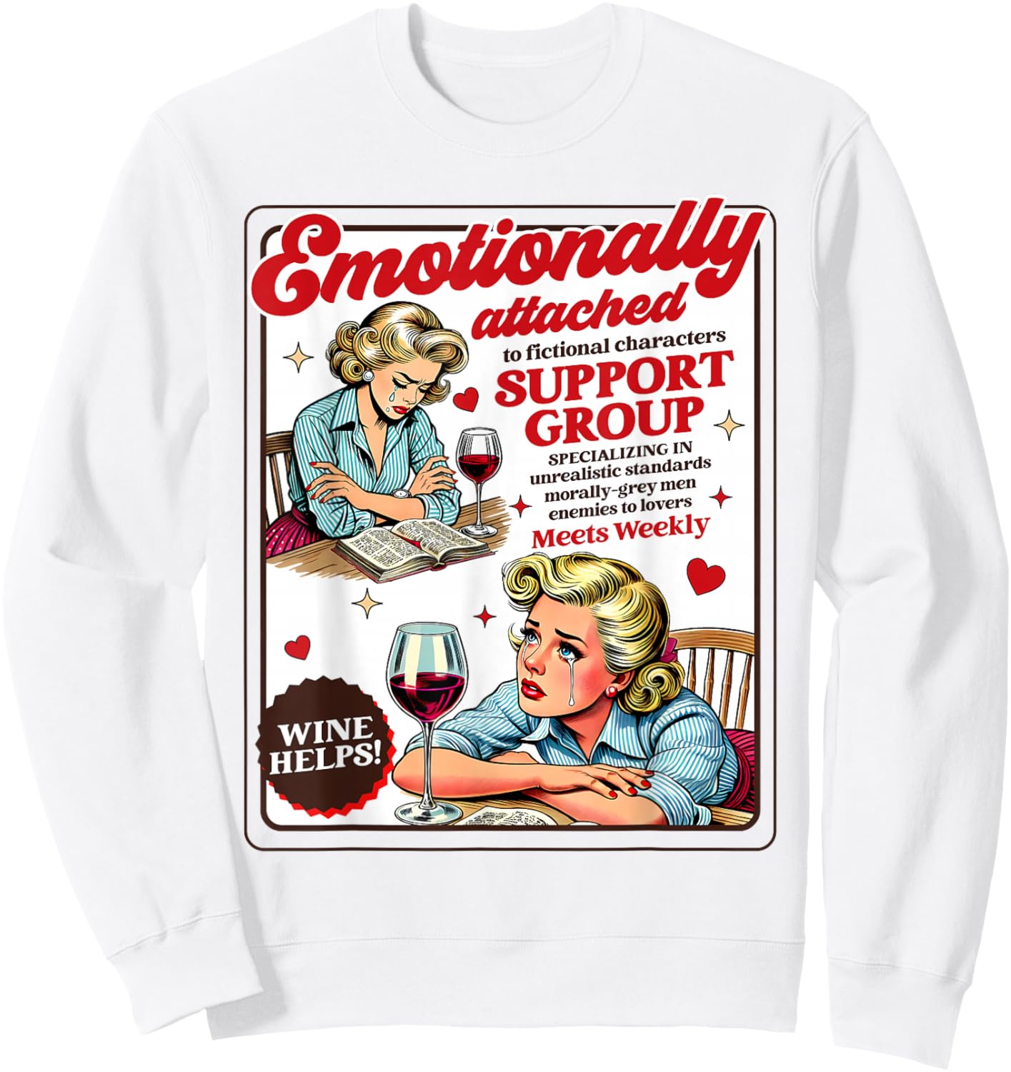 Smut Reader Spicy Romance Emotionally Attached Smut Reader Sweatshirt - Sweatshirt | White