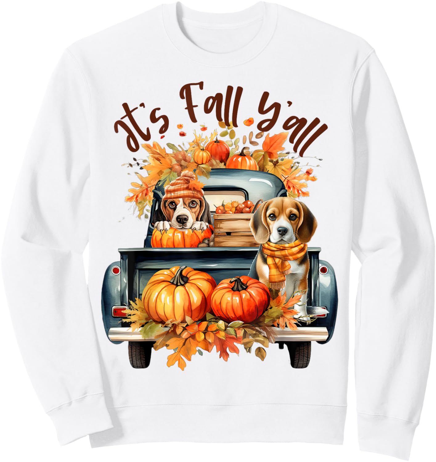 It’s Fall Y’all Beagle Dogs Pumpkins Truck Autumn Season Sweatshirt - Sweatshirt | White