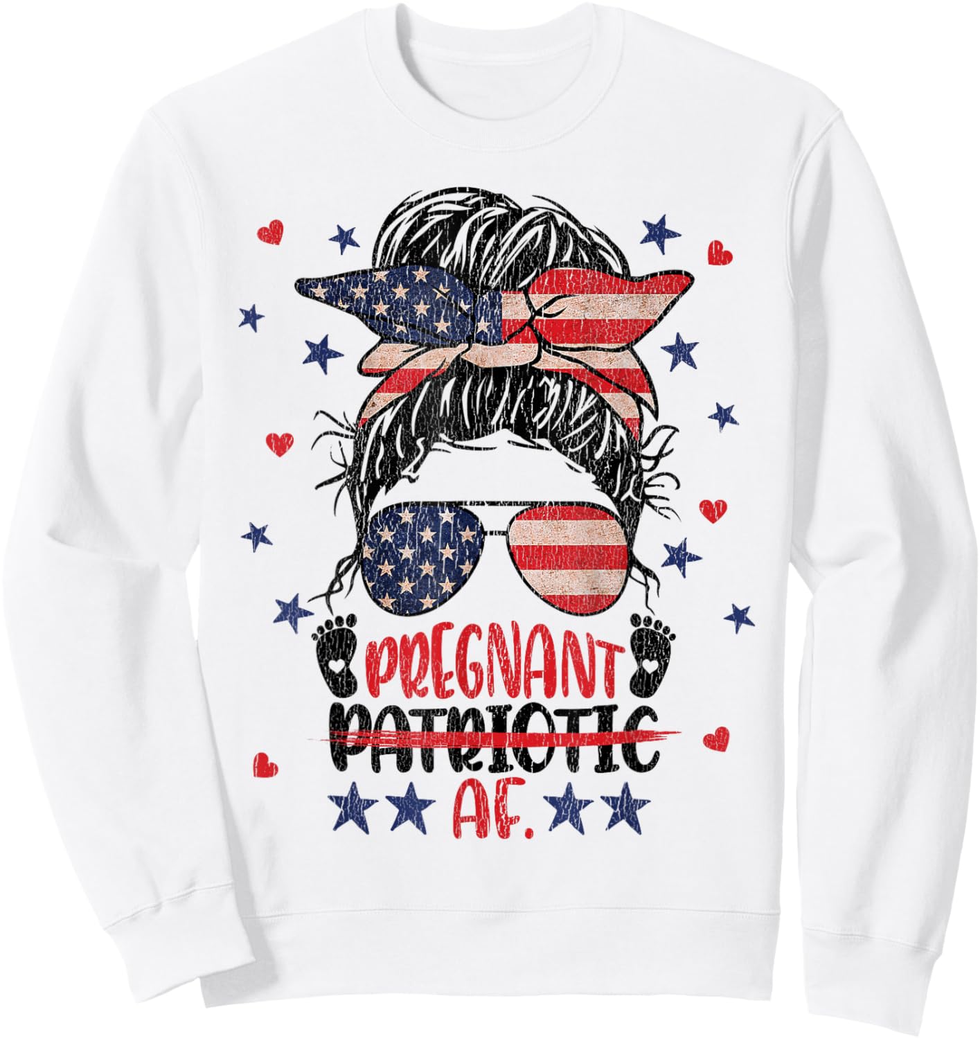 Messy Bun 4th Of July Patriotic Af Pregnant Pregnancy Funny Sweatshirt - Sweatshirt | White
