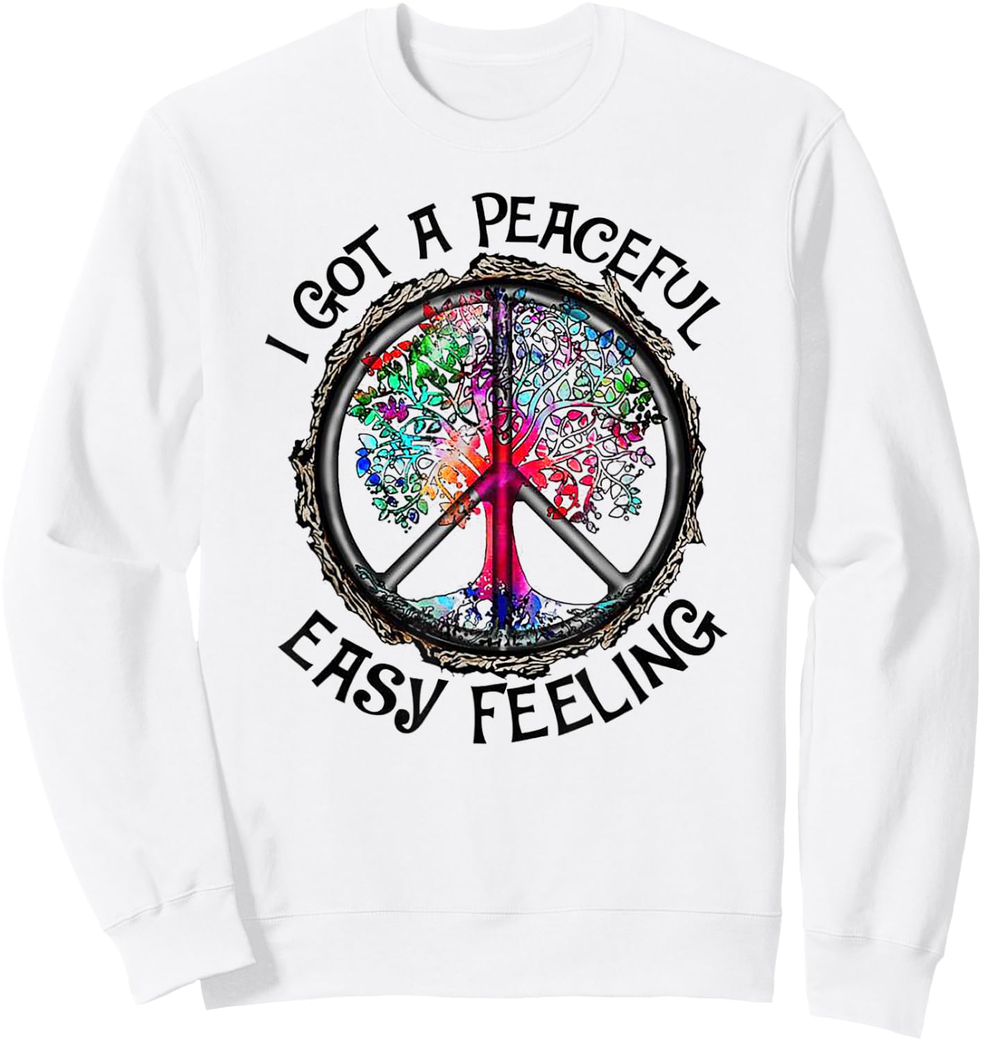 I Got Peaceful Easy Feeling - Hippie Peaceful Shirt Sweatshirt - Sweatshirt | White