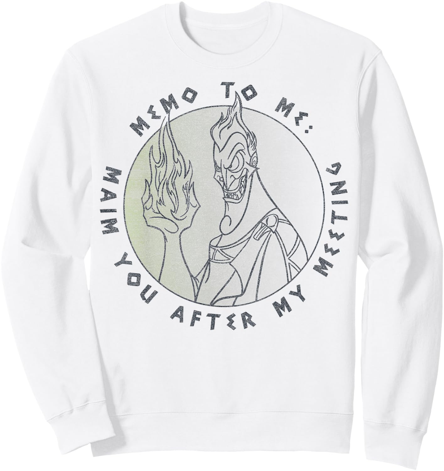 Disney Hercules Hades Memo to Me Maim You After My Meeting Sweatshirt - Sweatshirt | White