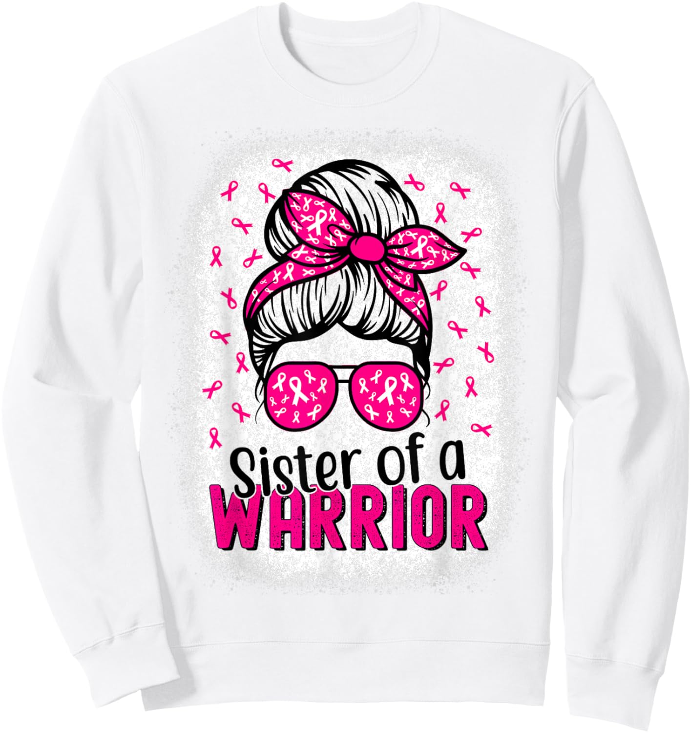 Sister Of A Warrior Breast Cancer Awareness Pink Sweatshirt - Sweatshirt | White