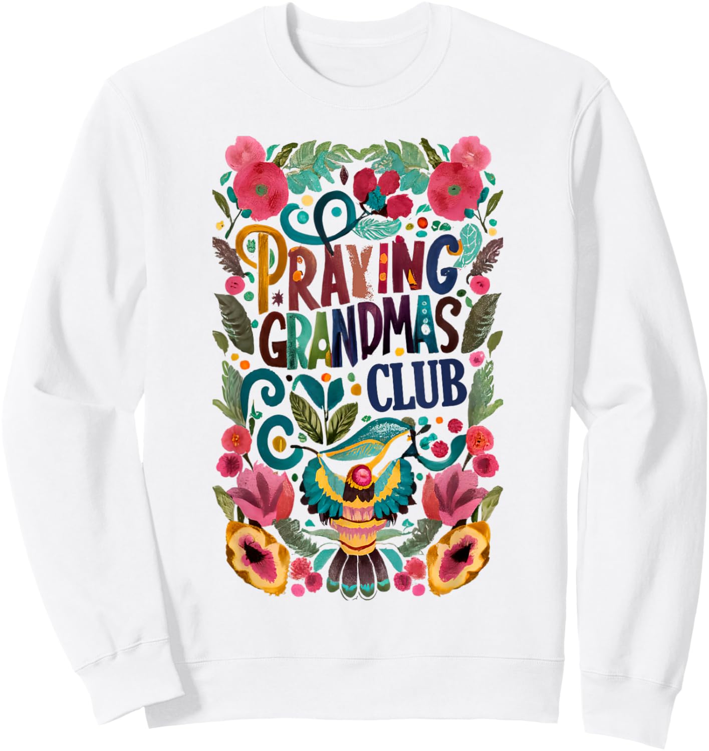 Praying Grandma Club Faith Grandmother Prayers Christians Sweatshirt - Sweatshirt | White