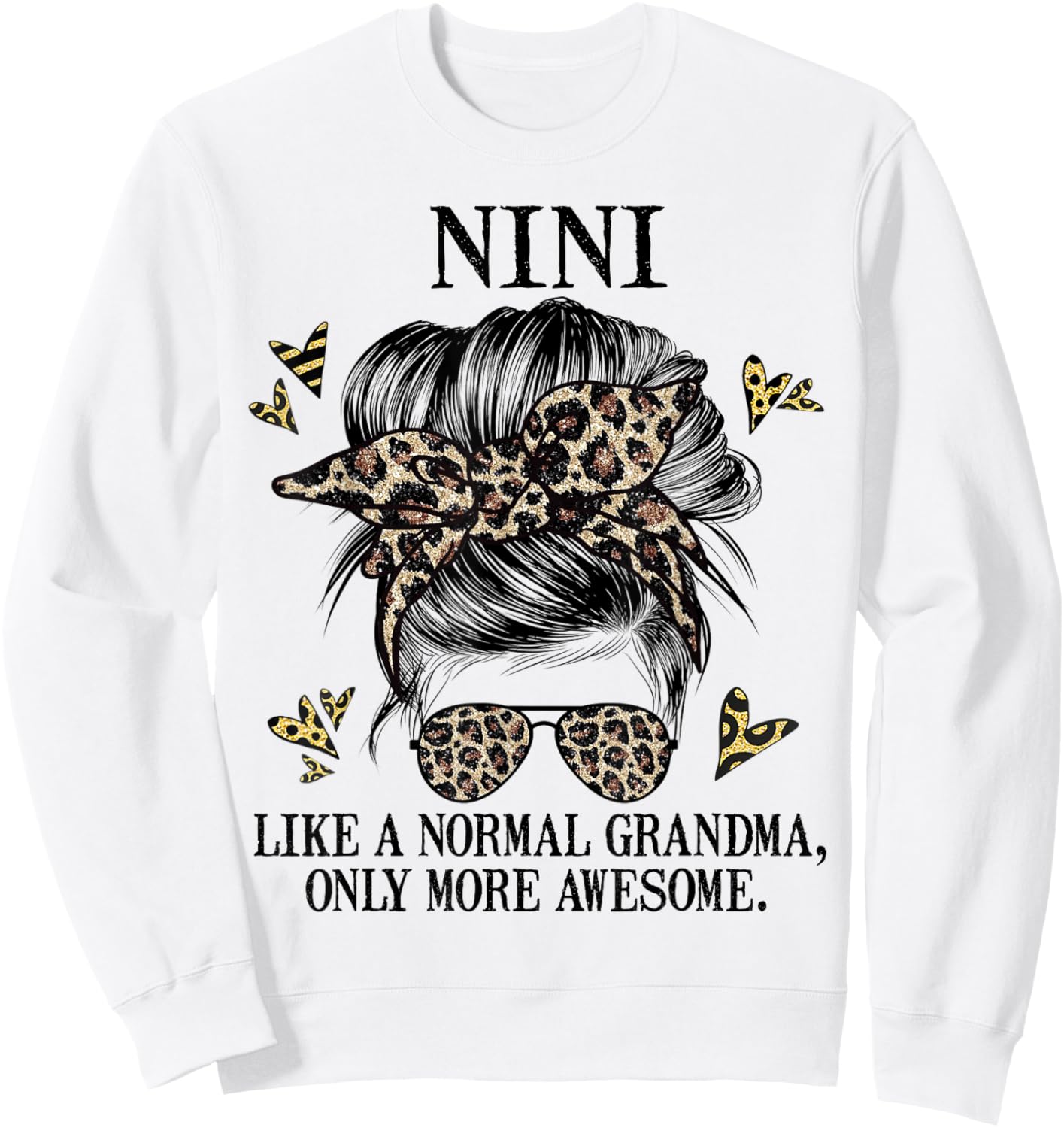 Nini Like a Normal Grandma Only More Awesome Mothers Day Sweatshirt - Sweatshirt | White