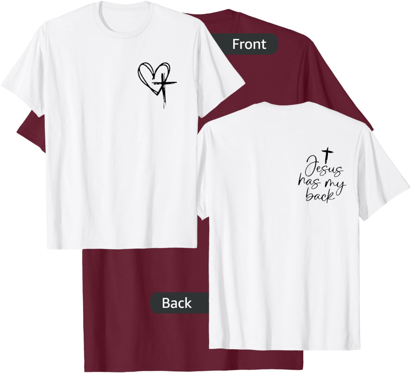 Jesus Has My Back T-Shirt - T-Shirt | Maroon