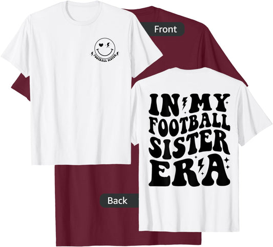 In My Football Sister Era Trendy Football Sister Life T-Shirt - T-Shirt | Maroon
