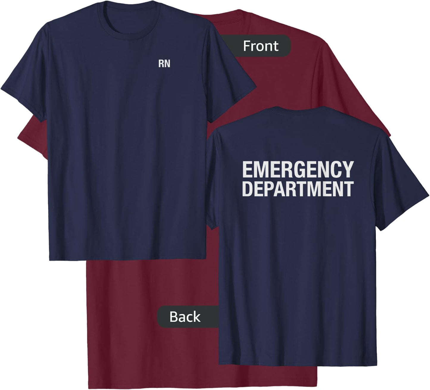 Emergency Department RN Nurse T-Shirt - T-Shirt | Maroon
