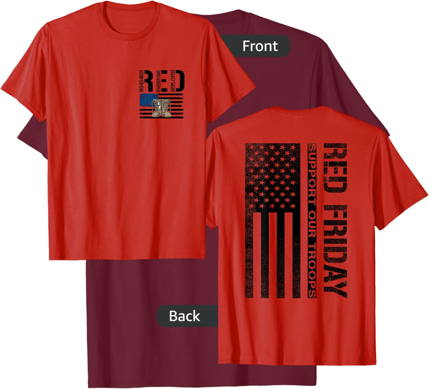 (2 Sided Print) Red Friday Support Our Troops T-Shirt - T-Shirt | Maroon