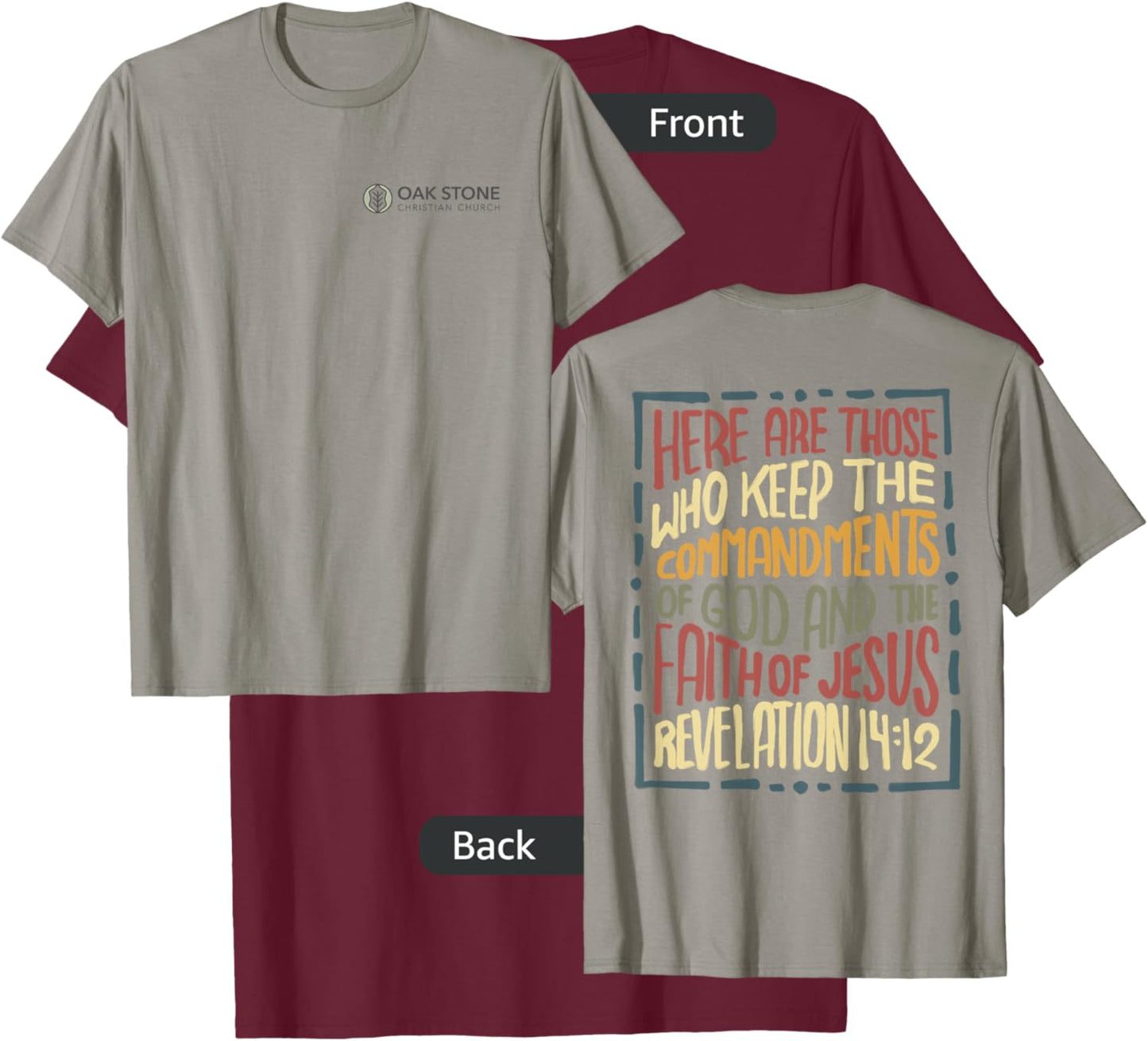 Revelation 14:12 Here are those who keep the commandments T-Shirt - T-Shirt | Maroon