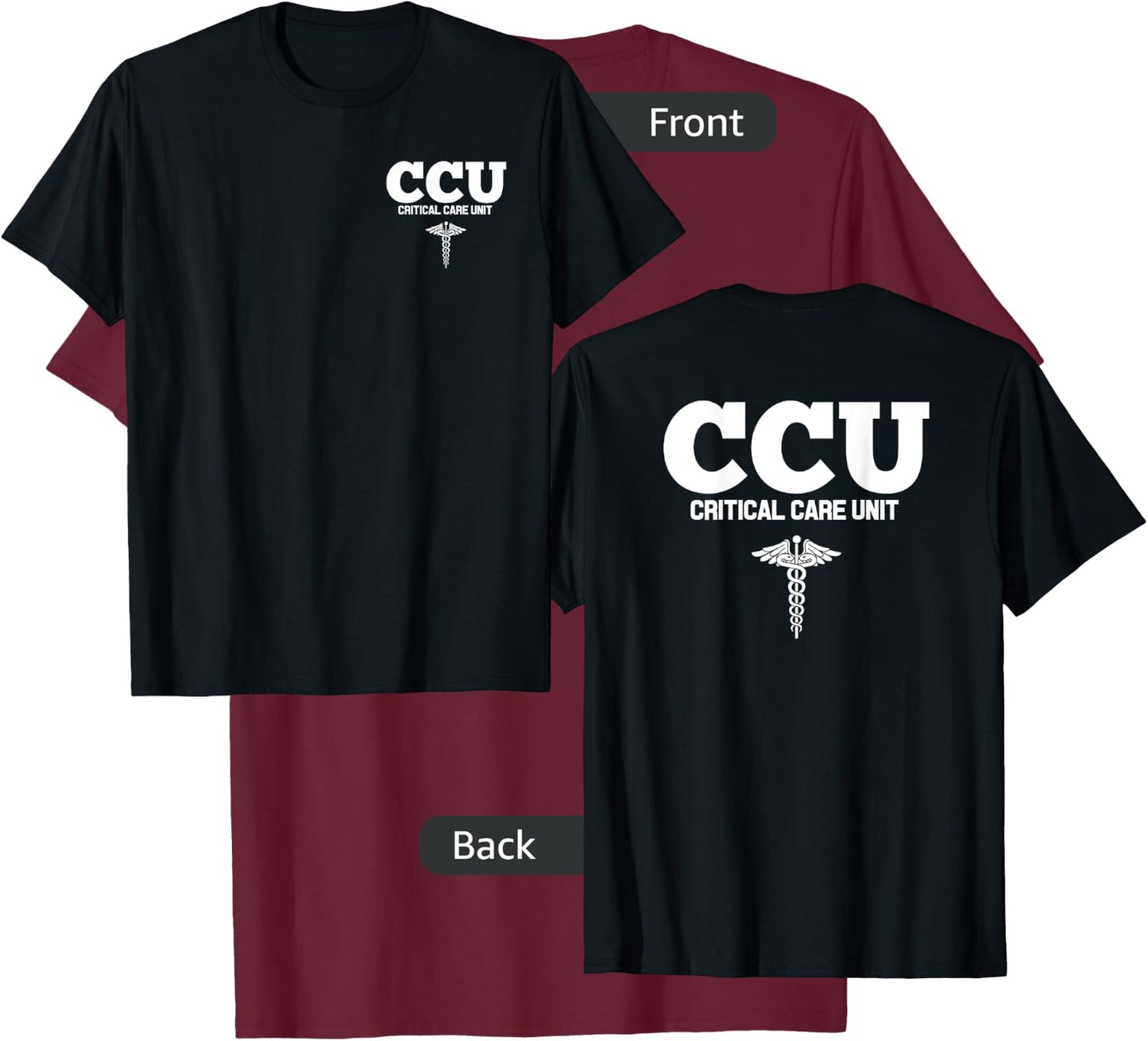 CCU Registered Nurse Critical & Cardiac Care Unit RN Staff T-Shirt - T-Shirt | Maroon