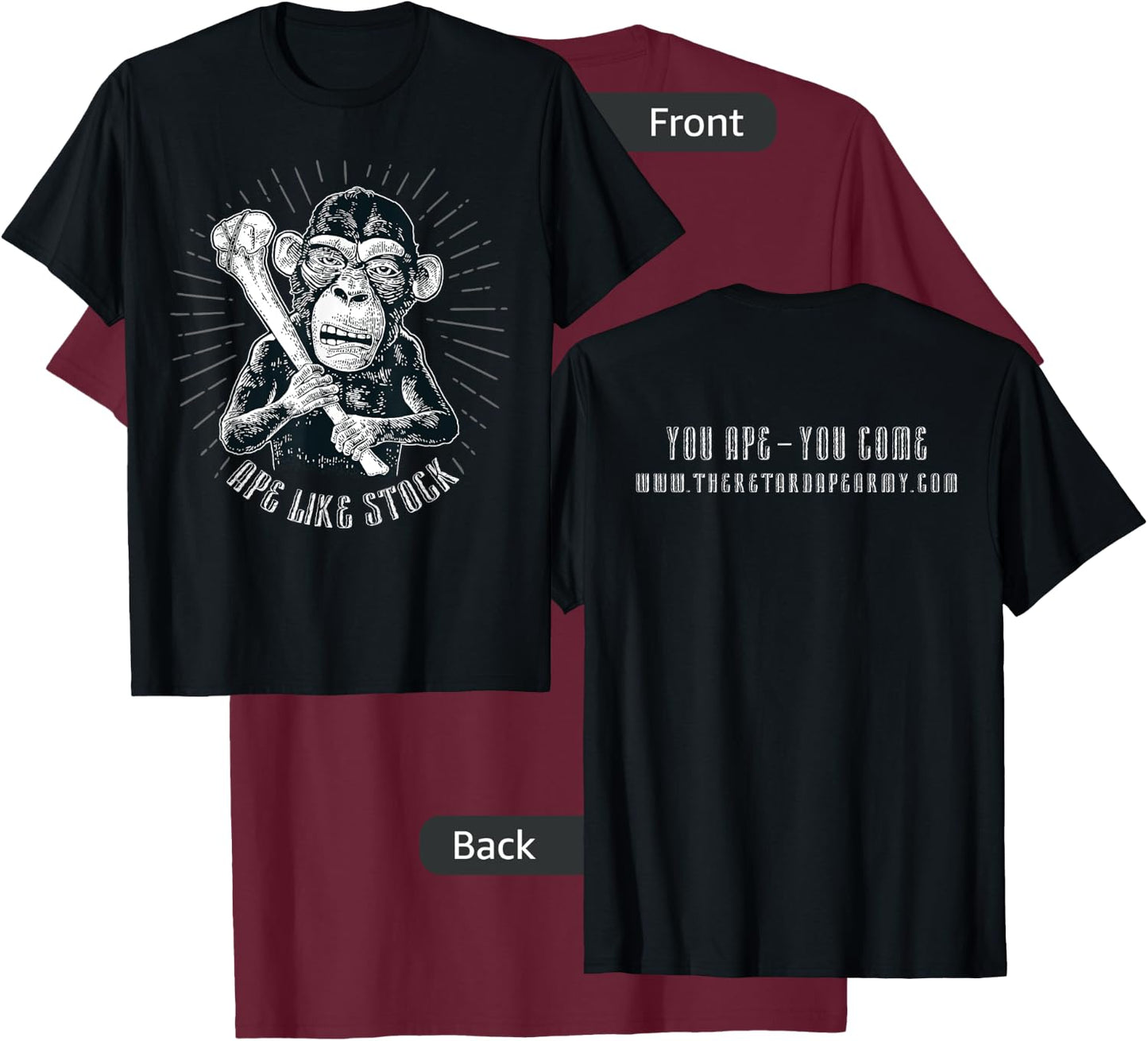 You Ape? - Ape Like Stock T-Shirt - T-Shirt | Maroon