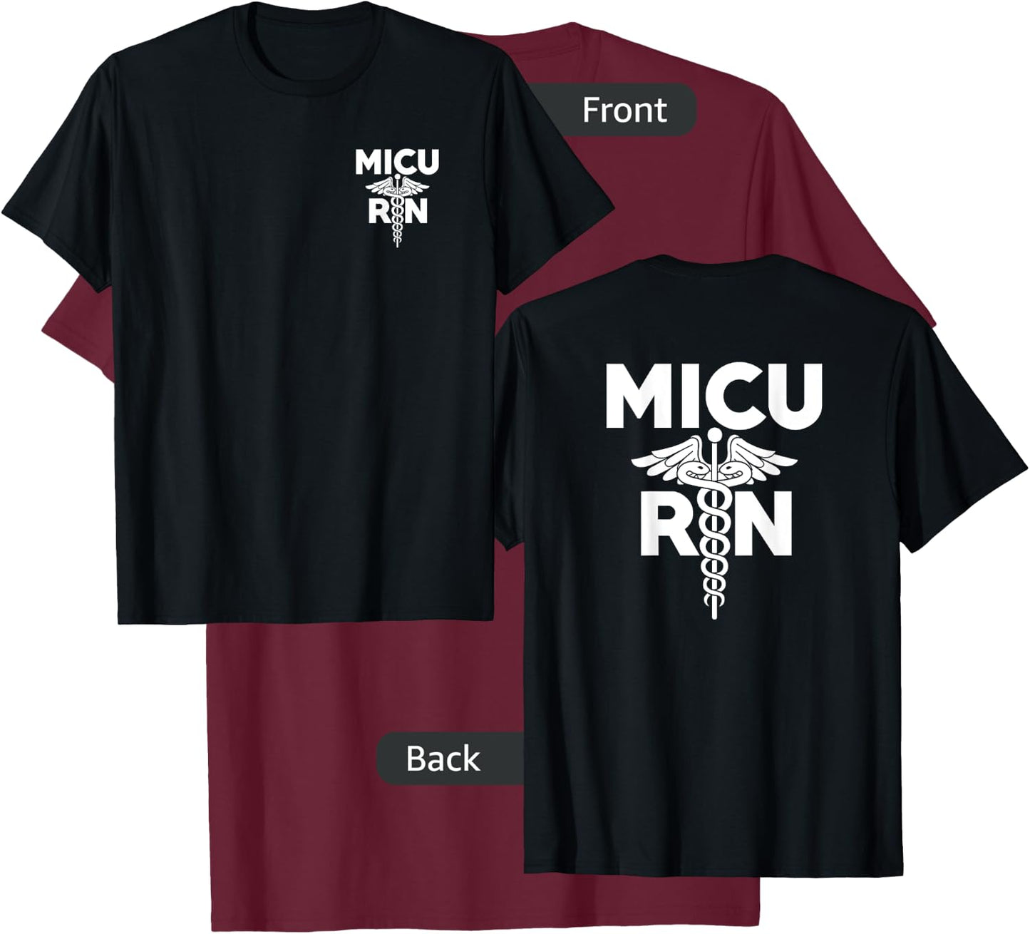 MICU Registered Nurse Intensive Care Unit RN Staff T-Shirt - T-Shirt | Maroon