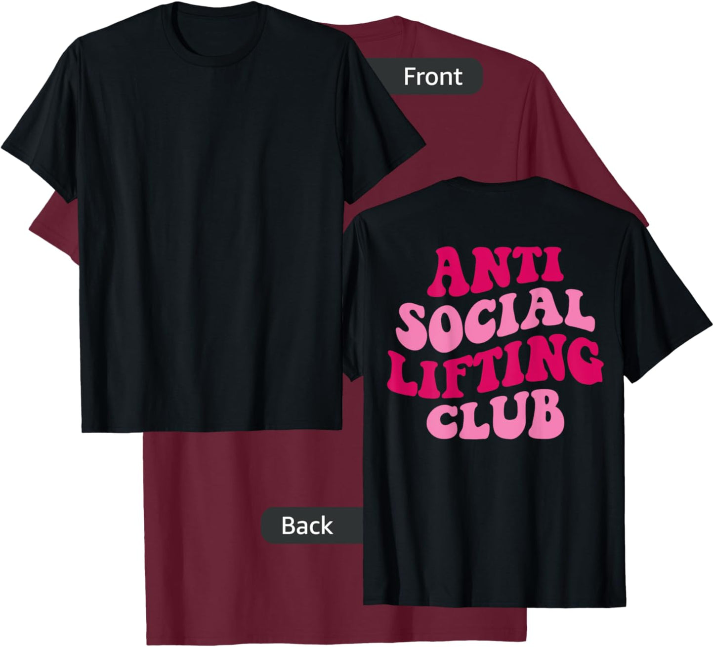 Anti Social Lifting Club Funny T-Shirt - T-Shirt | Maroon