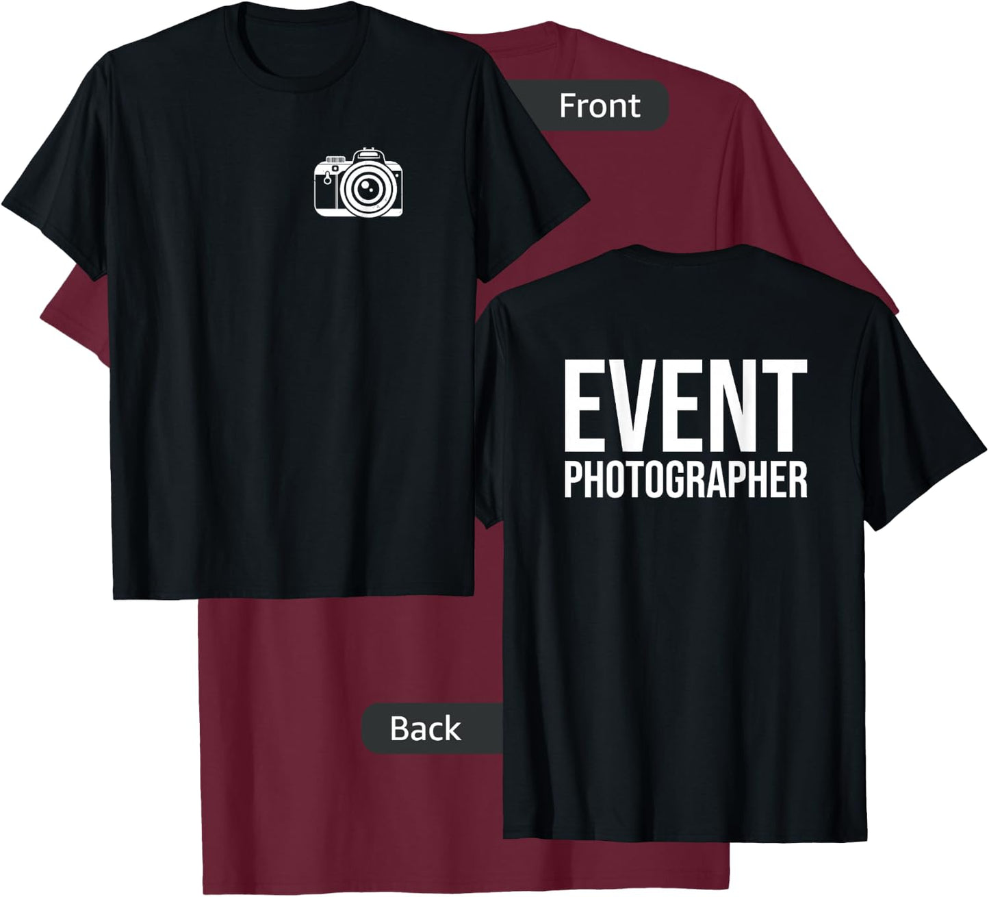 Event Photographer Front- and Back Print T-Shirt - T-Shirt | Maroon