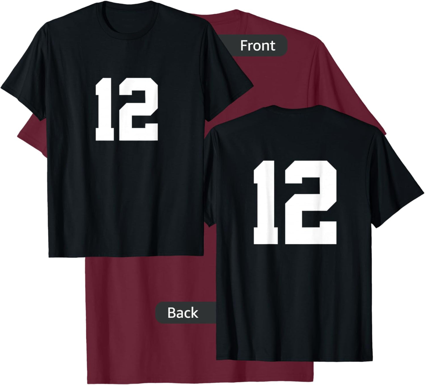 Number 12 (on Front / Back) Sports Team Jersey Number T-Shirt - T-Shirt | Maroon
