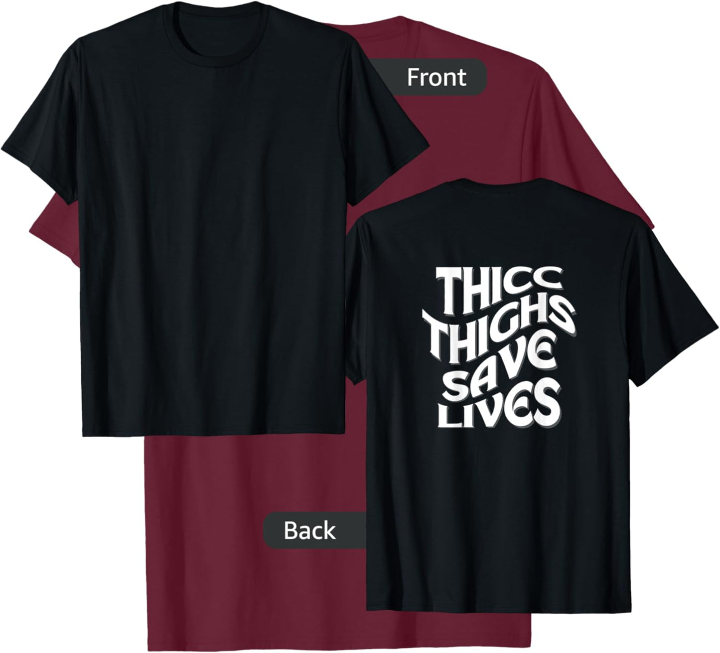 Funny 'THICC THIGHS SAVE LIVES' Gym Pump Cover for the Gym T-Shirt - T-Shirt | Maroon