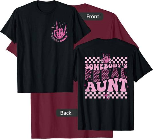 Groovy Somebody's Feral Aunt Cool Aunts Club Funny Auntie T-Shirt - T-Shirt | Maroon
