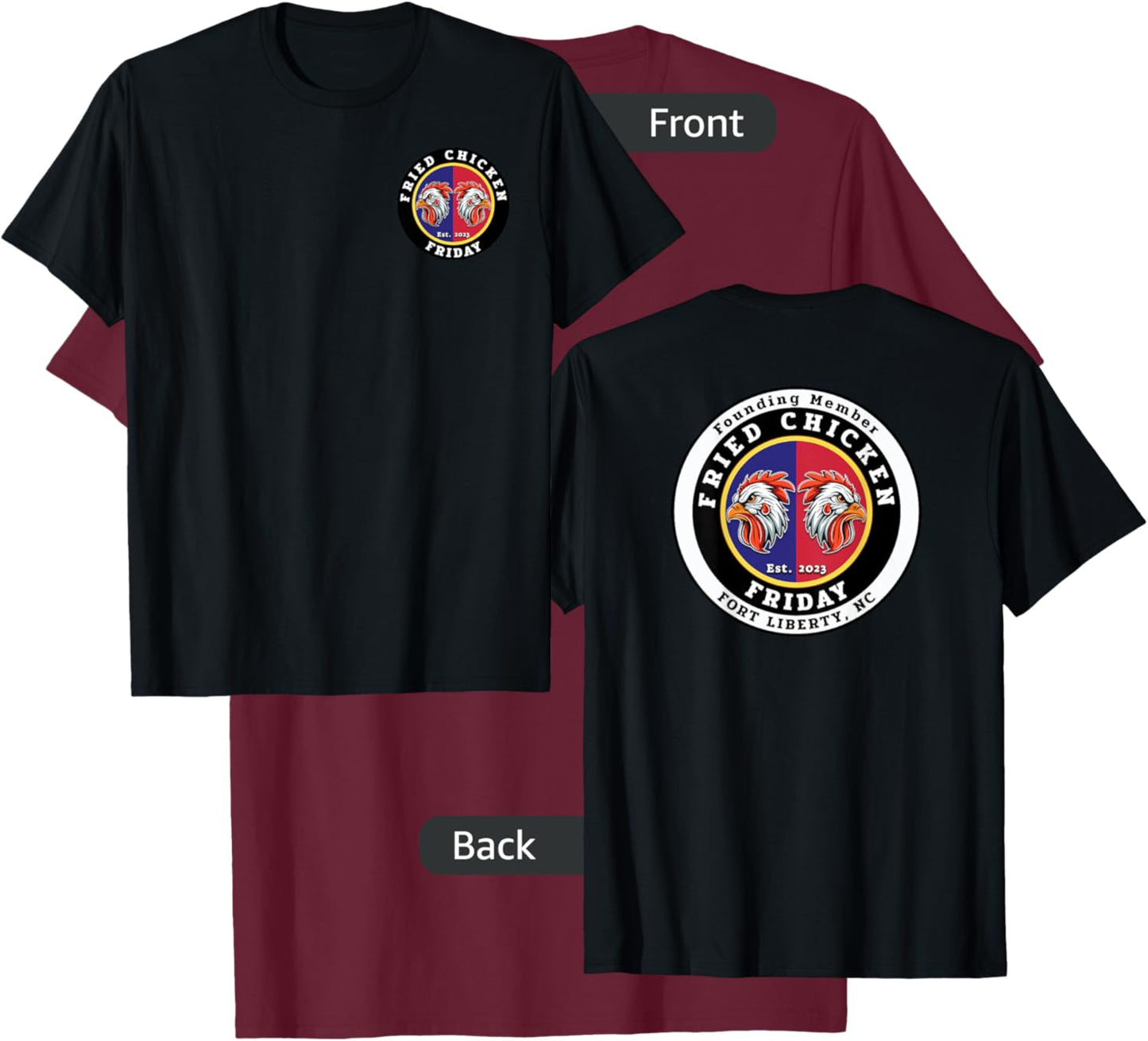Fried Chicken Friday (Front & Back) Founder Edition T-Shirt - T-Shirt | Maroon