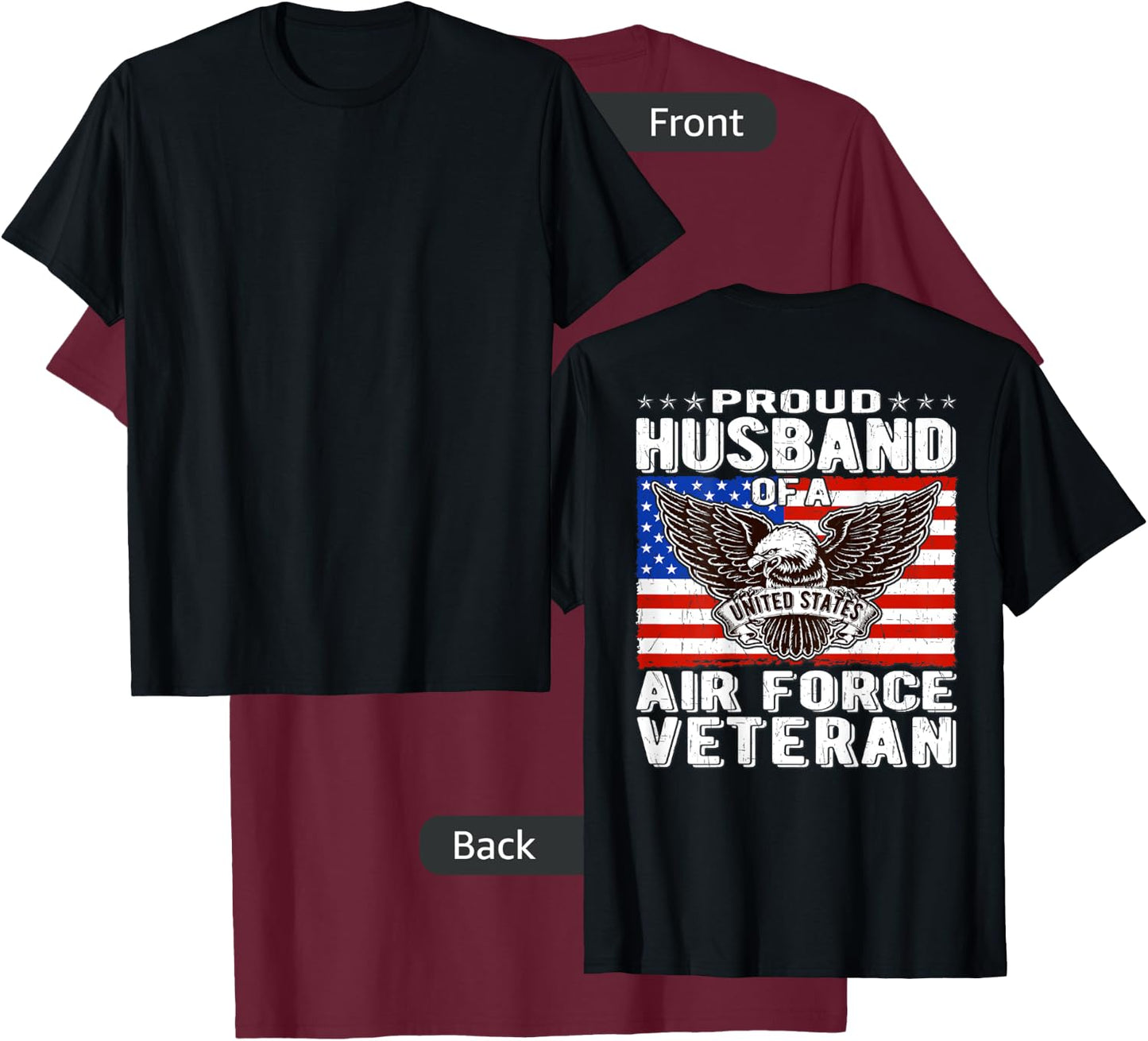 Proud Husband Of Air Force Veteran Patriotic Military Spouse T-Shirt - T-Shirt | Maroon