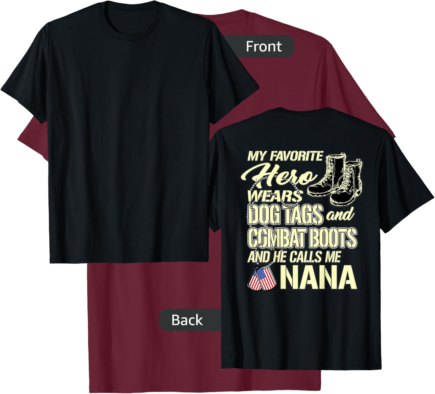 Hero Wears Dog Tags Combat Boots Proud Army Nana Grandmother T-Shirt - T-Shirt | Maroon