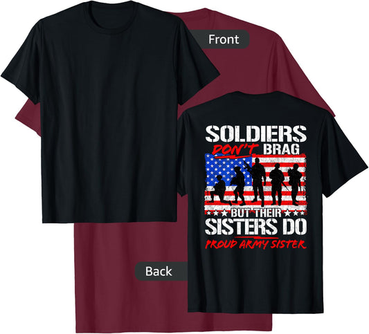 Soldiers Don't Brag Sisters Do Proud Army Sister Funny Gifts T-Shirt - T-Shirt | Maroon