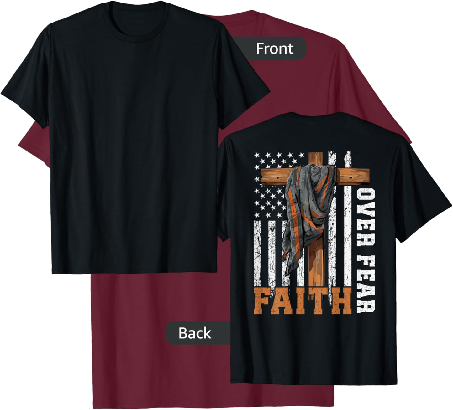 Bible Verse Faith Over Fear USA Flag Christian Cross On Back Girls Kids Men T-Shirt - T-Shirt | Maroon