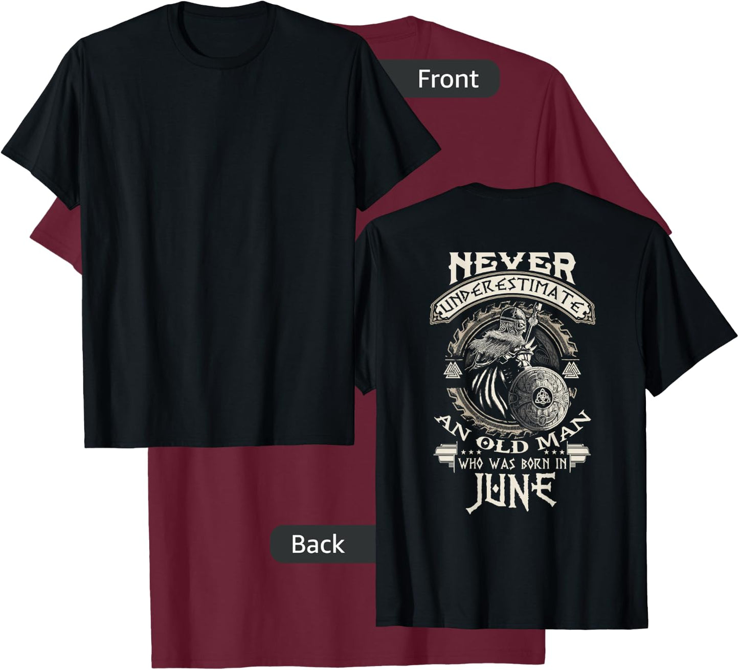 Never Underestimate Old Man Born In June Birthday T-Shirt - T-Shirt | Maroon