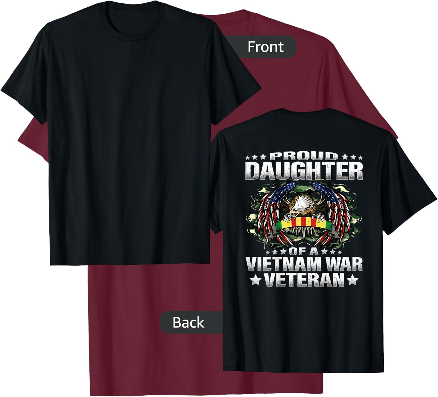 Proud Daughter Of A Vietnam War Veteran Military Vet's Child T-Shirt - T-Shirt | Maroon