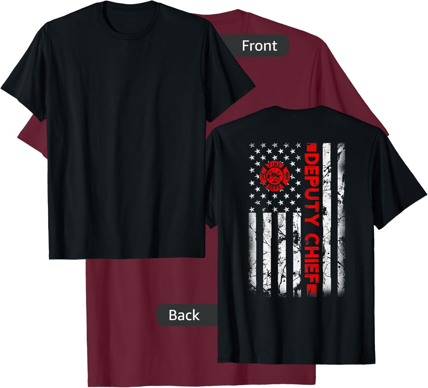 Firefighter USA flag gifts Patriotic Deputy Fire Chief T-Shirt - T-Shirt | Maroon