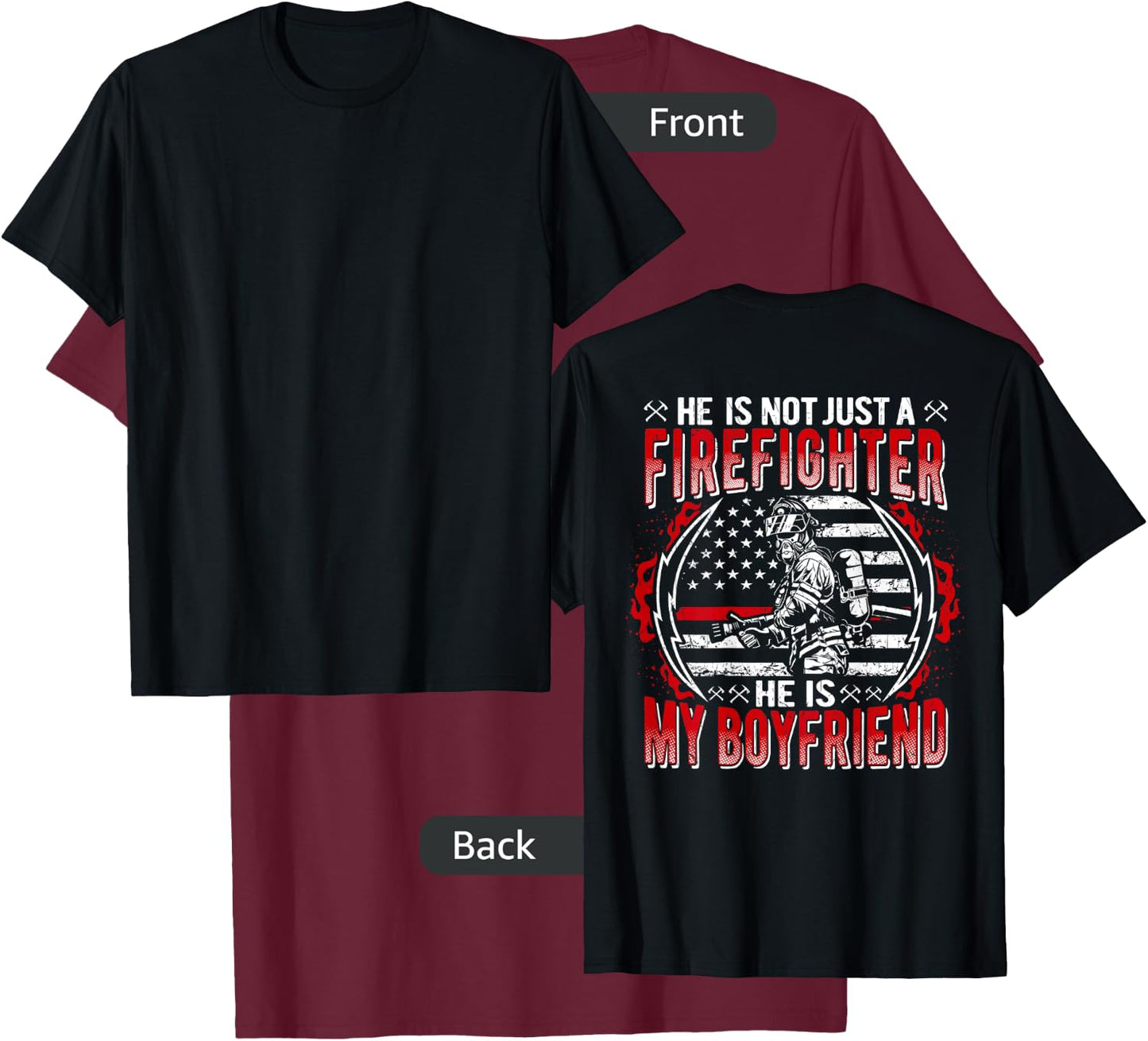 My Boyfriend Is A Firefighter Thin Red Line Fire Girlfriend T-Shirt - T-Shirt | Maroon