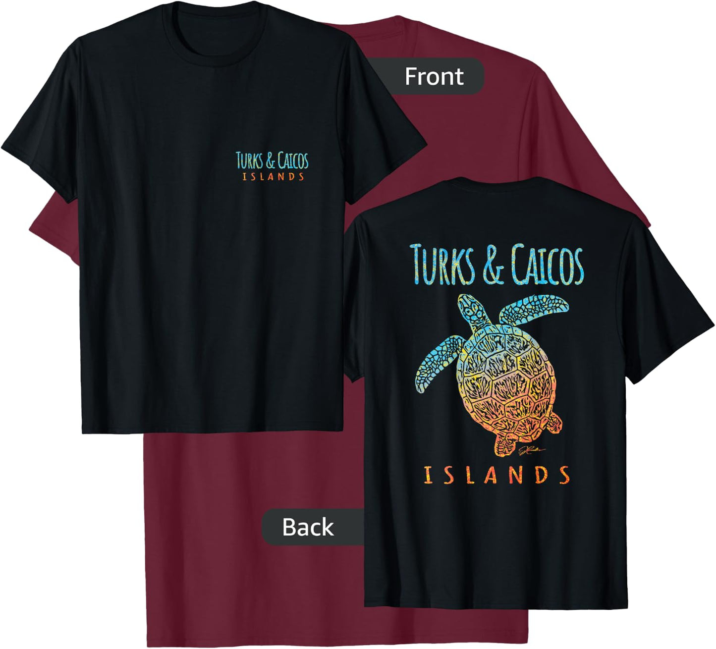 JCombs: Turks & Caicos Islands Sea Turtle (Two-Sided) T-Shirt - T-Shirt | Maroon