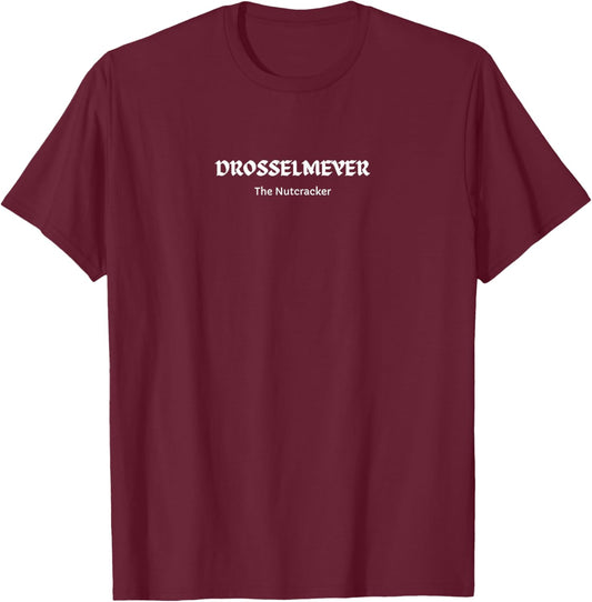 DROSSELMEYER THE NUTCRACKER Christmas Ballet Dancer Graphic T-Shirt - T-Shirt | Maroon