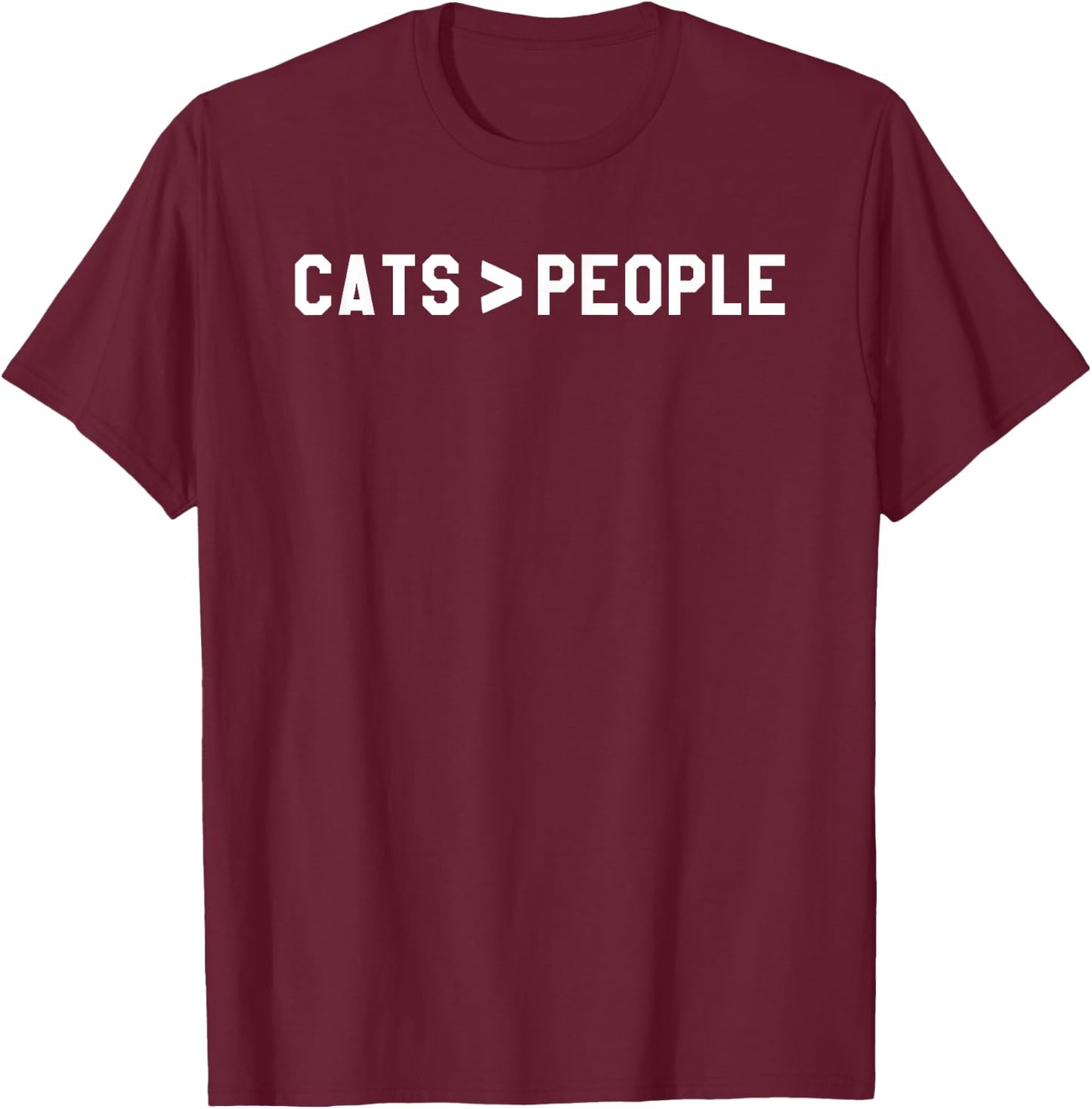 Cats Are Greater Than People Funny Cat Math Shirt Women Girls Kids T-Shirt - T-Shirt | Maroon