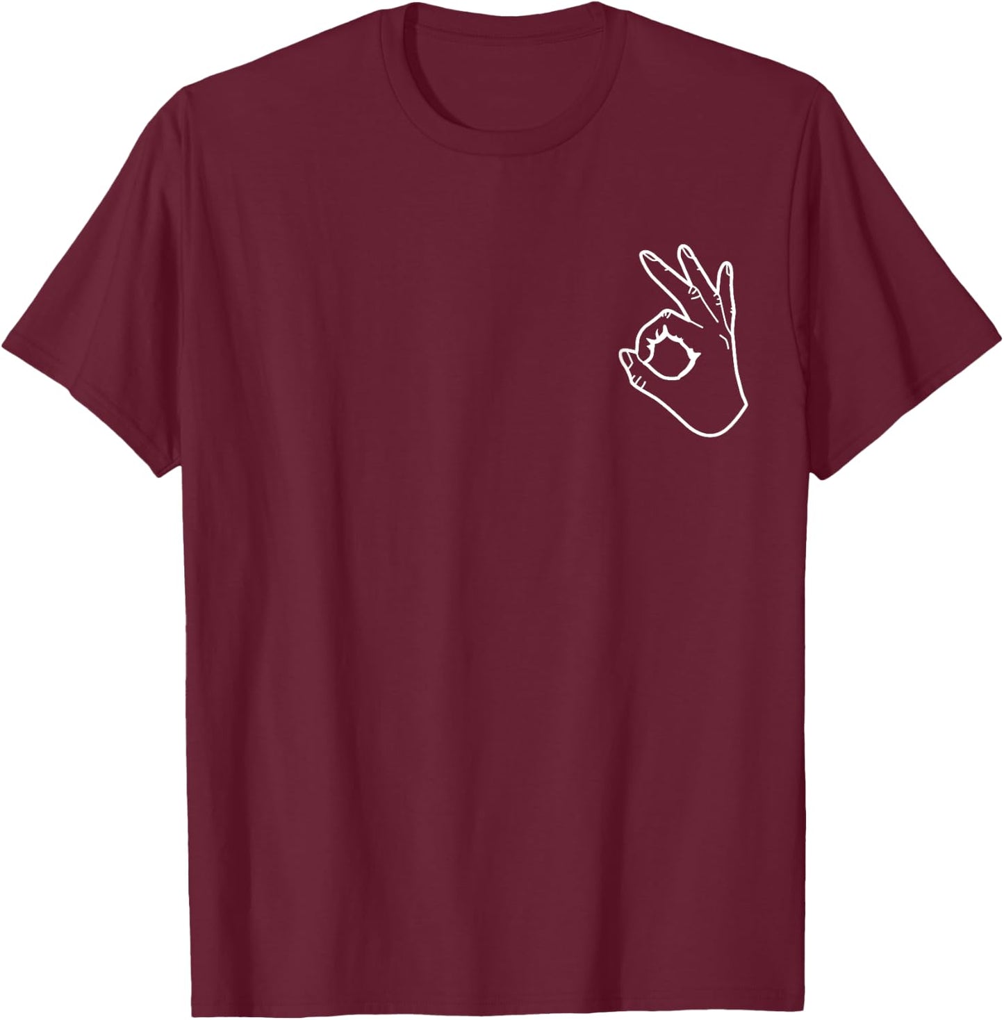 OK Hand Sign Shirt Symbol Circle Game Gift T-Shirt - T-Shirt | Maroon