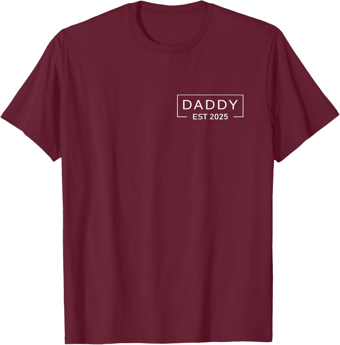 Daddy Est. 2025 Logo Dadddy 2025 loading New Dad 2025 Dada T-Shirt - T-Shirt | Maroon