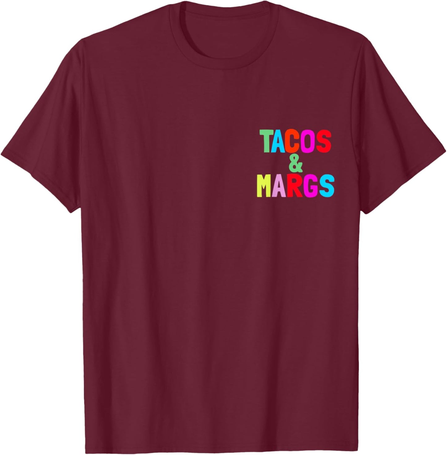 Tacos And Margs Pocket Fiesta Margaritas Tacos And Margs T-Shirt - T-Shirt | Maroon