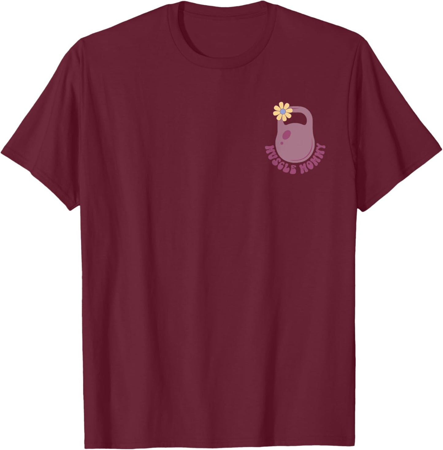 In My Muscle Mommy Era Groovy (2sides) T-Shirt - T-Shirt | Maroon
