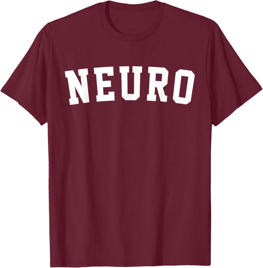 Neurosurgery Neurology Neuro Tech Trauma Icu Stroke Nurse T-Shirt - T-Shirt | Maroon