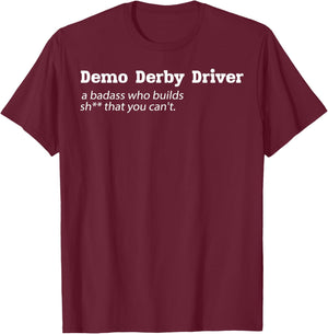 Demolition Derby Cars Design for a Demo Derby Driver T-Shirt - T-Shirt | Maroon