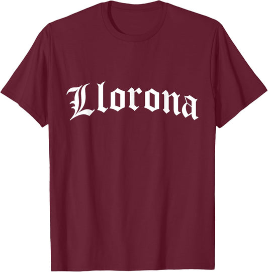 Llorona Chola Chicana Mexican American Pride Hispanic Latina T-Shirt - T-Shirt | Maroon