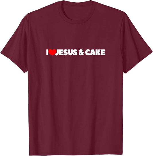 I Love Jesus and Cake T-Shirt - T-Shirt | Maroon